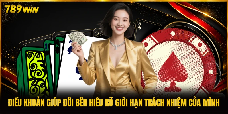 Điều khoản giúp đôi bên hiểu rõ giới hạn trách nhiệm của mình