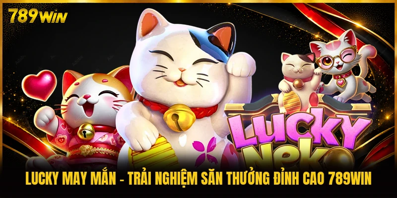 Lucky May Mắn