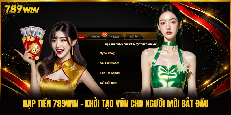 Nạp Tiền 789WIN