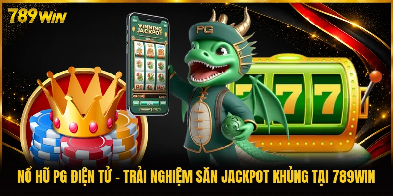 Nổ Hũ PG Điện Tử